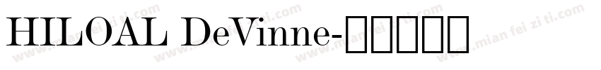 HILOAL DeVinne字体转换